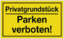 Articolo immagine Hinweiszeichen Privatgrundstück/Parken v